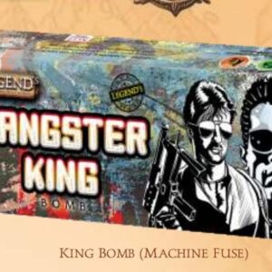 GANGSTER KING BOMB